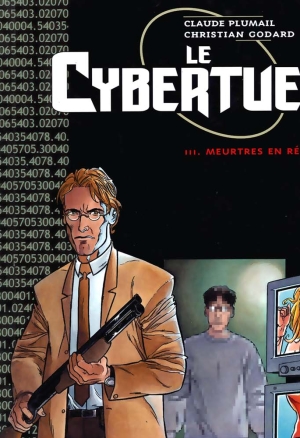 Le Cybertueur - T03- Meurtres En Reseau