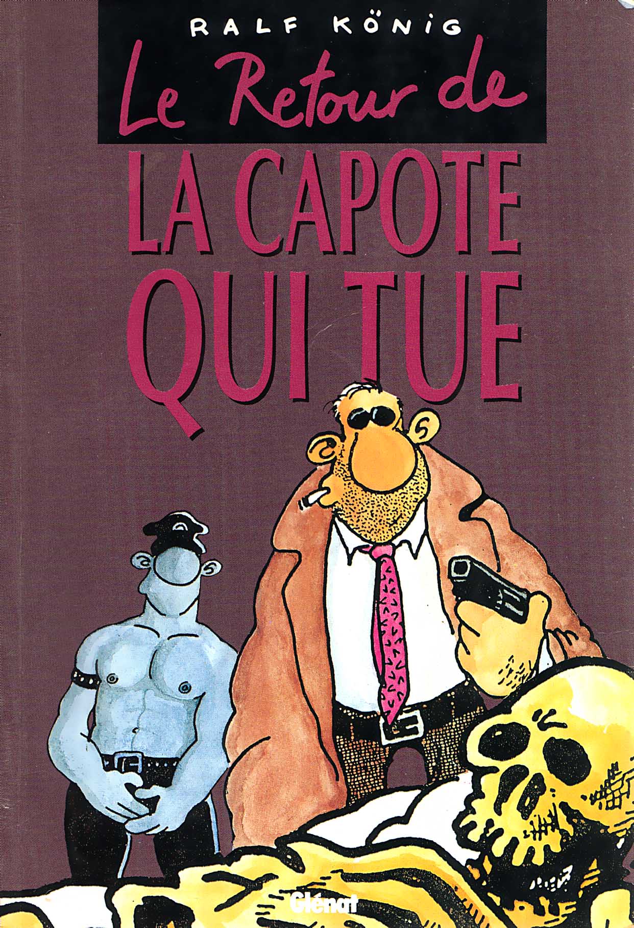 Le Retour de la Capote qui Tue