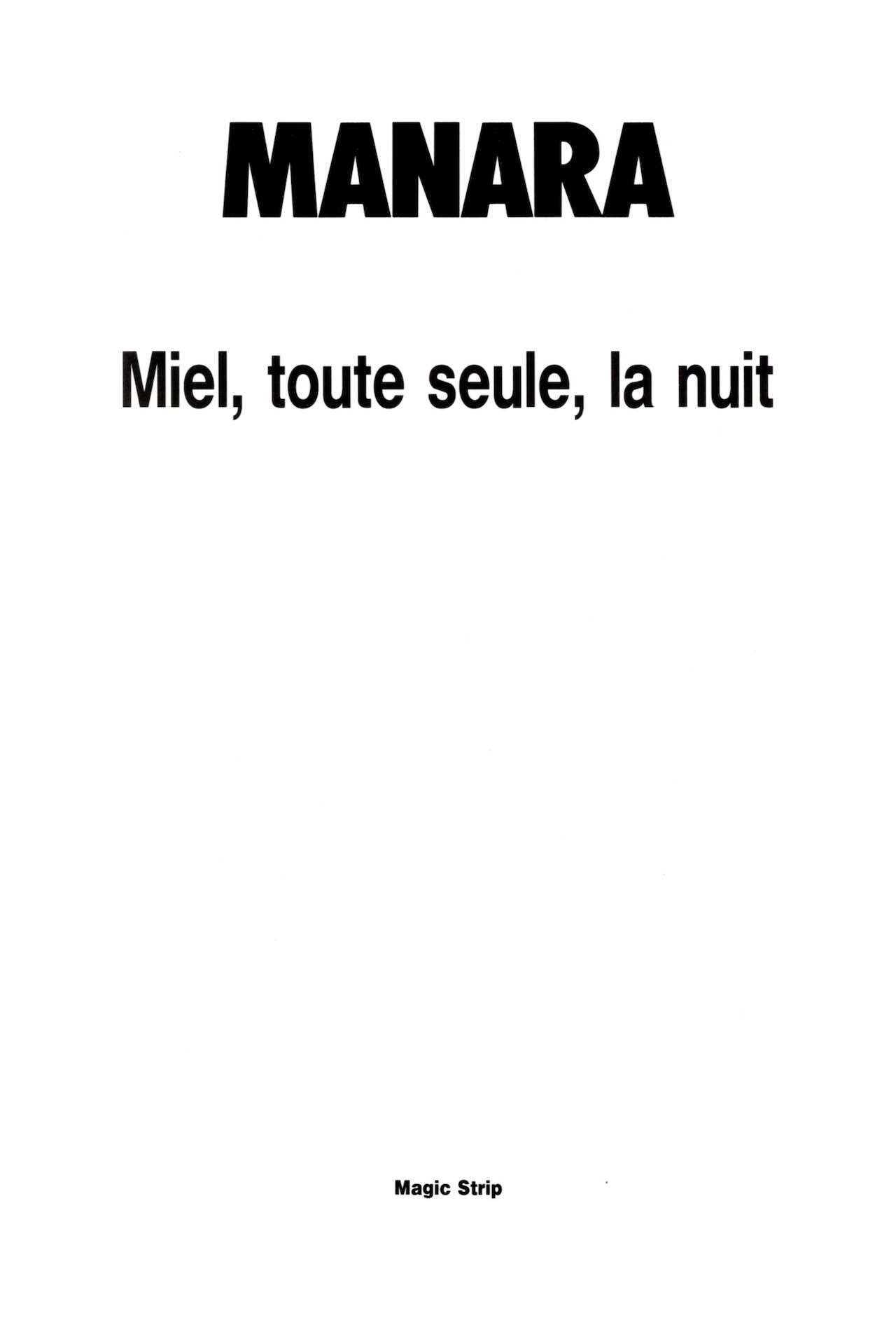 Miel, toute seule, la nuit numero d'image 4