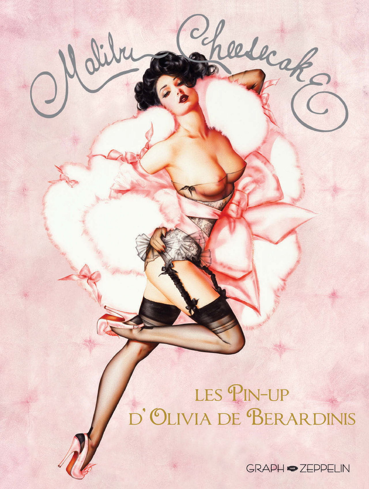 Malibu Cheesecake - Les pin-up dOlivia de Berardinis