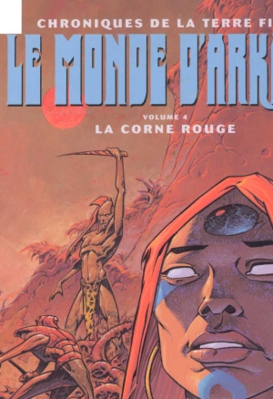 Le Monde dArkadi - Tome 4