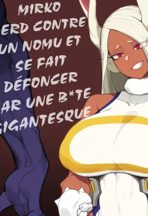 Mirko Perd Contre un Nomu et se Fait Defoncer par une Bite Gigantesque