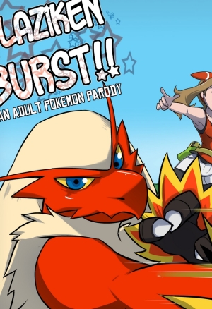 Blaziken Burst!!