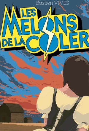 Les Melons De La Colère