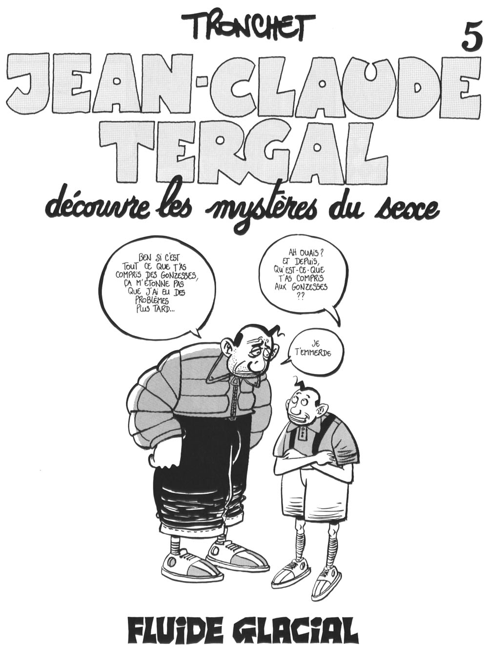 Jean-claude Tergal - T05 - Decouvre Les Mysteres Du Sexe numero d'image 1