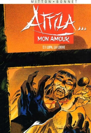 Attila mon amour 1 Lupa la louve