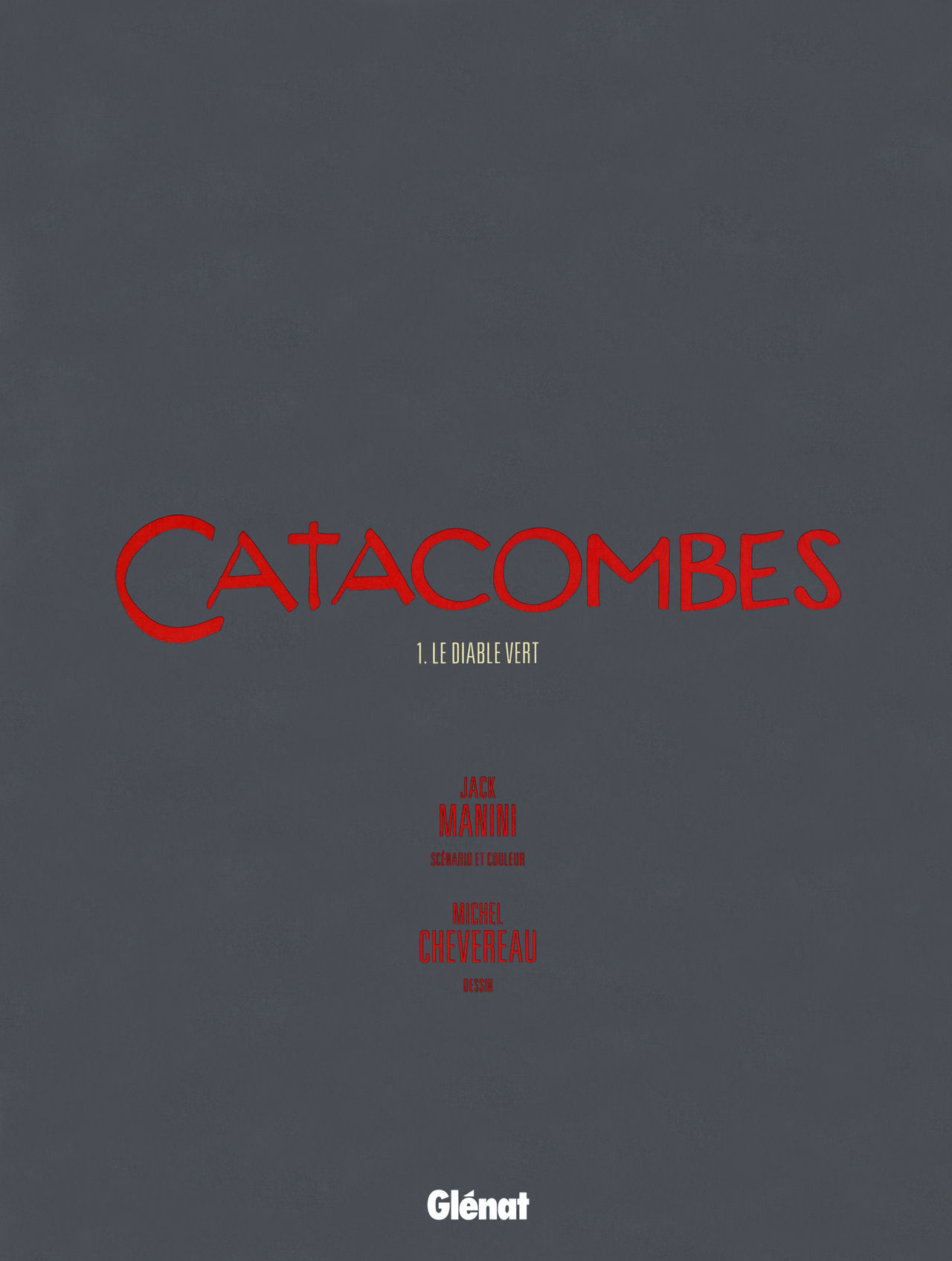 Catacombes - T01 - Le Diable Vert numero d'image 4