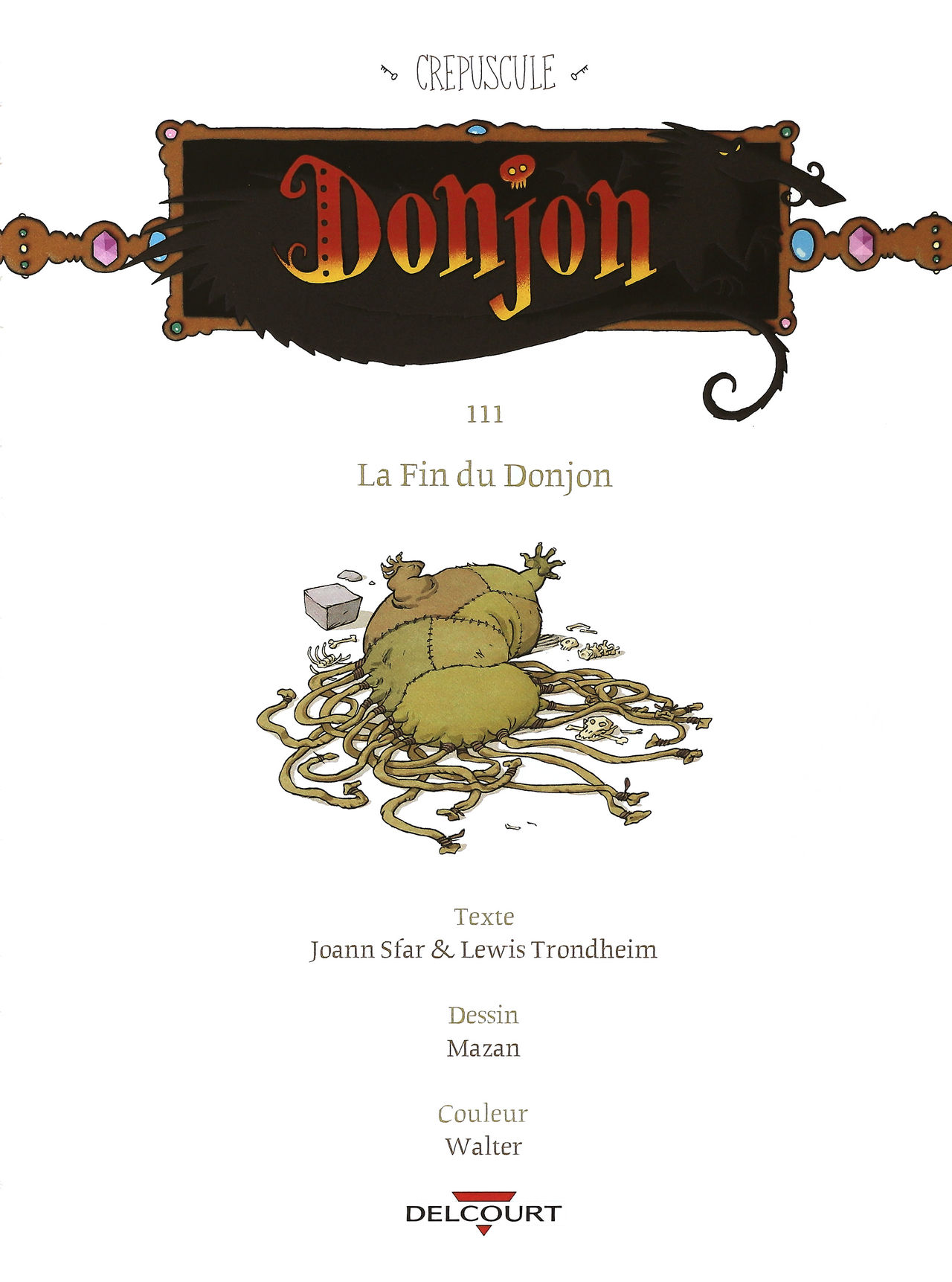 Donjon Crépuscule - Volume 8 - La Fin du Donjon numero d'image 3