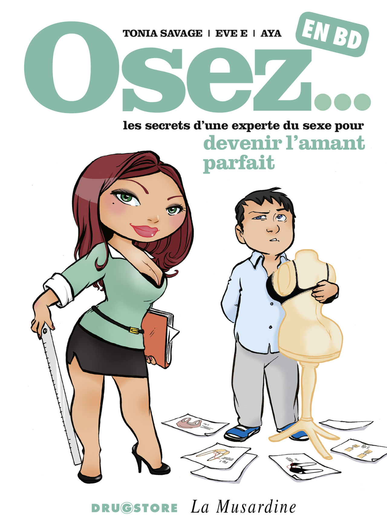 Osez - Tome 03 - Les secrets dune experte du sexe pour devenir lamant parfait