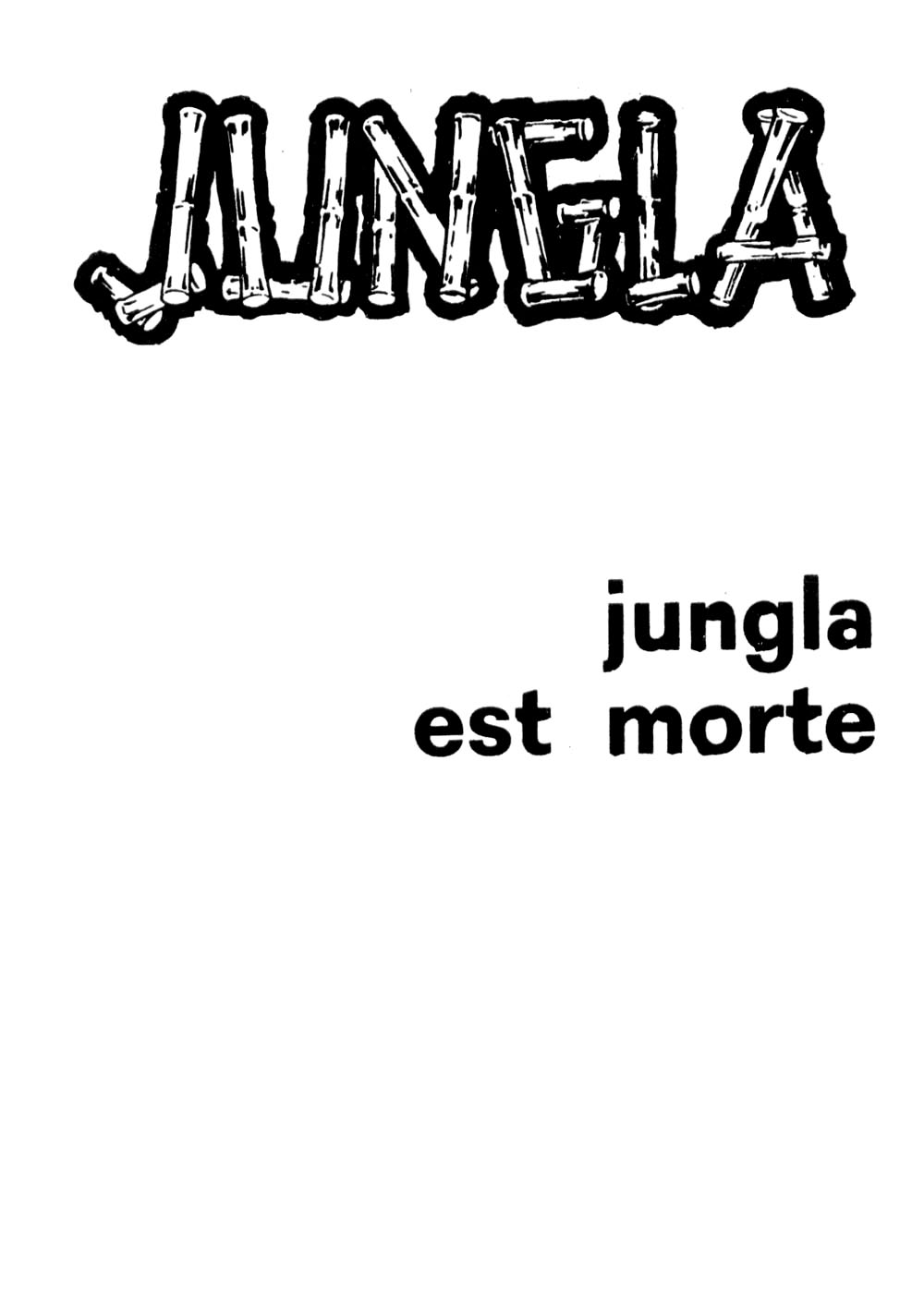 Jungla est morte numero d'image 1