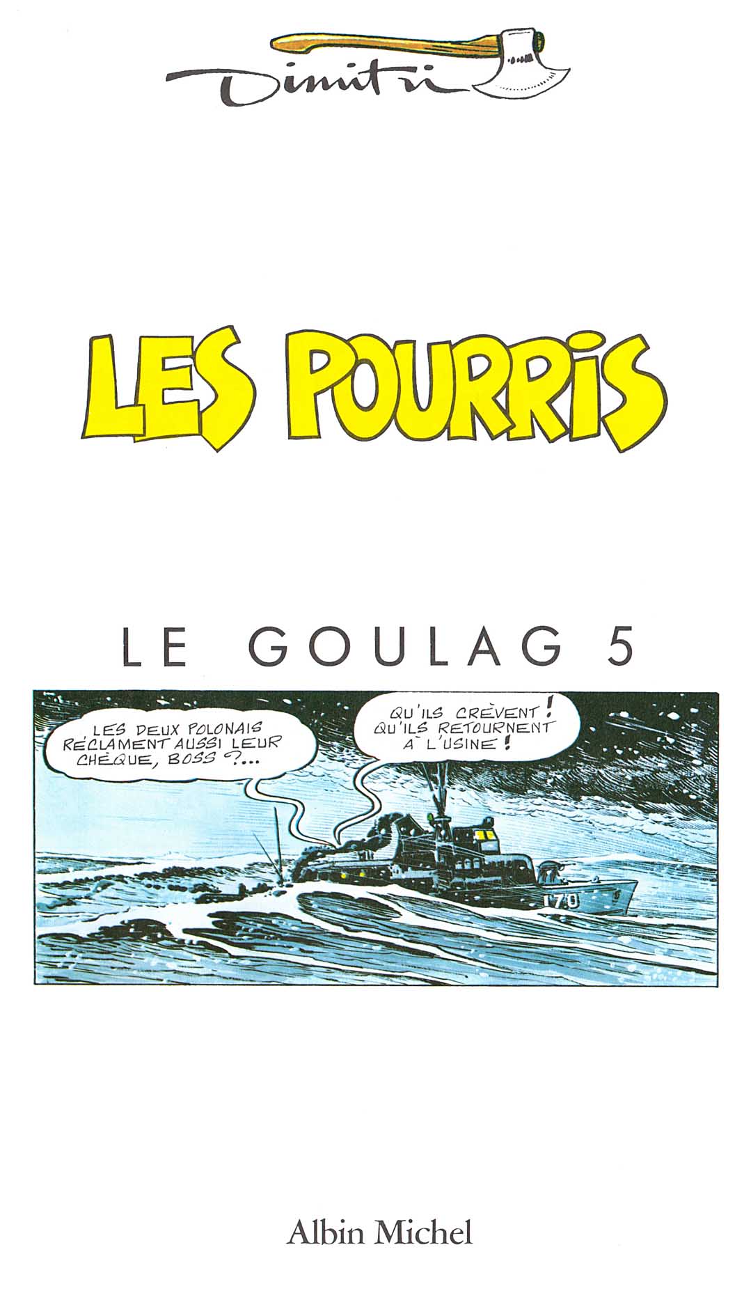 Le Goulag - 05 - Les Pourris numero d'image 1