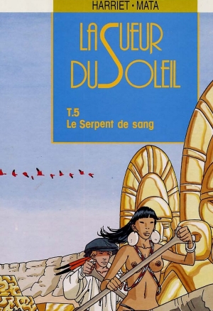 La Sueur du Soleil - T05 - Le Serpent de Sang