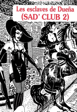 Les esclaves de Dueña