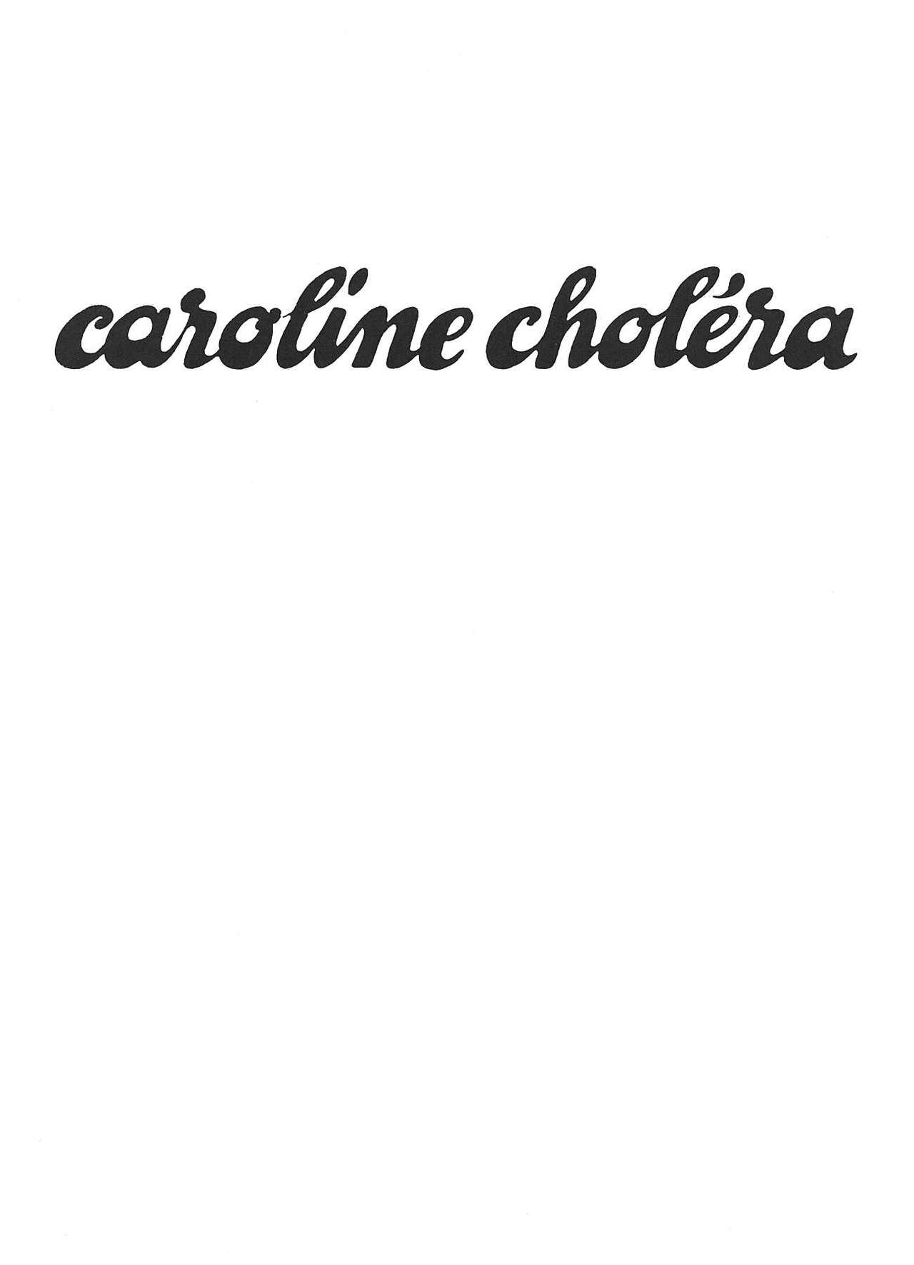 Caroline Choléra numero d'image 1