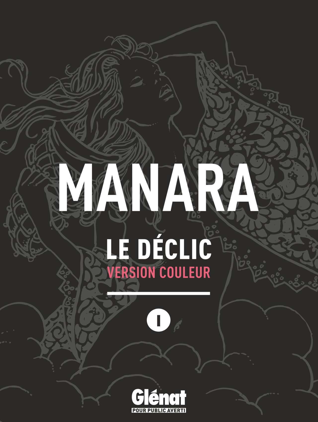 Le Déclic - Tome 1