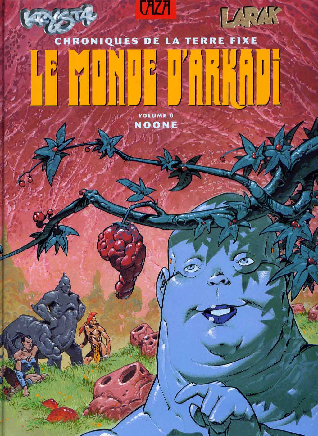 Le Monde dArkadi - Tome 6