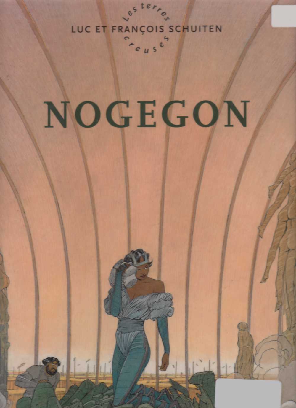 Les terres creuses - T03 - Nogegon