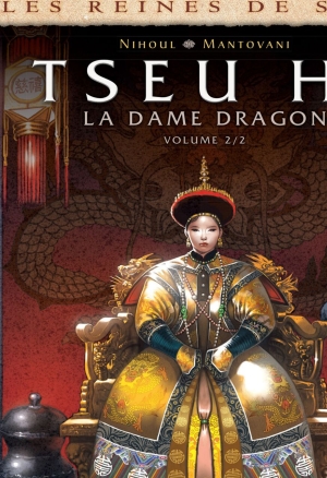 Les Reines de sang - Tseu Hi, La Dame Dragon T02