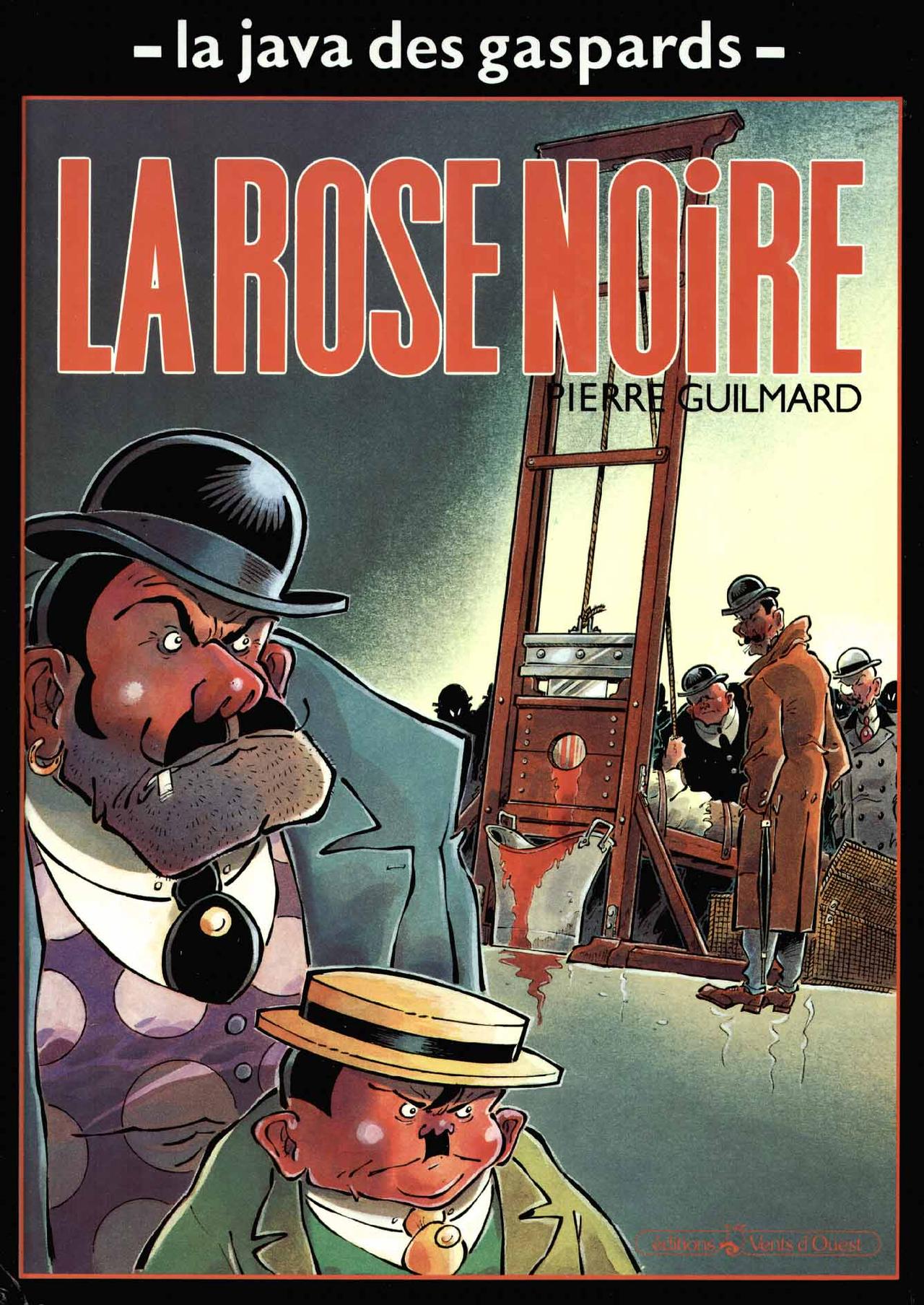 La java des gaspards - 02 - La rose noire