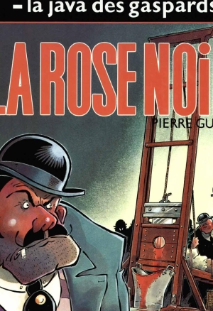 La java des gaspards - 02 - La rose noire