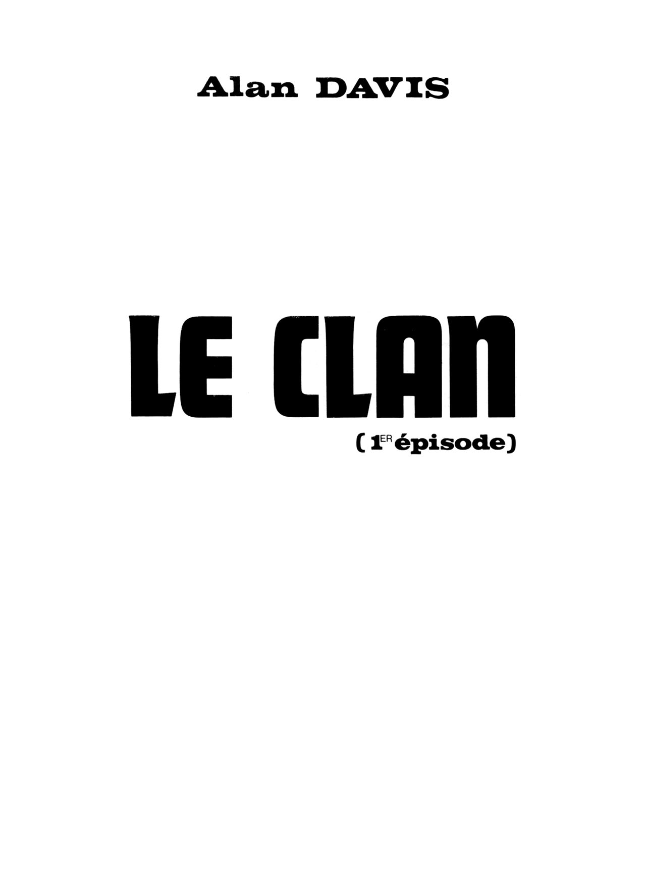 Le Clan 1 numero d'image 1