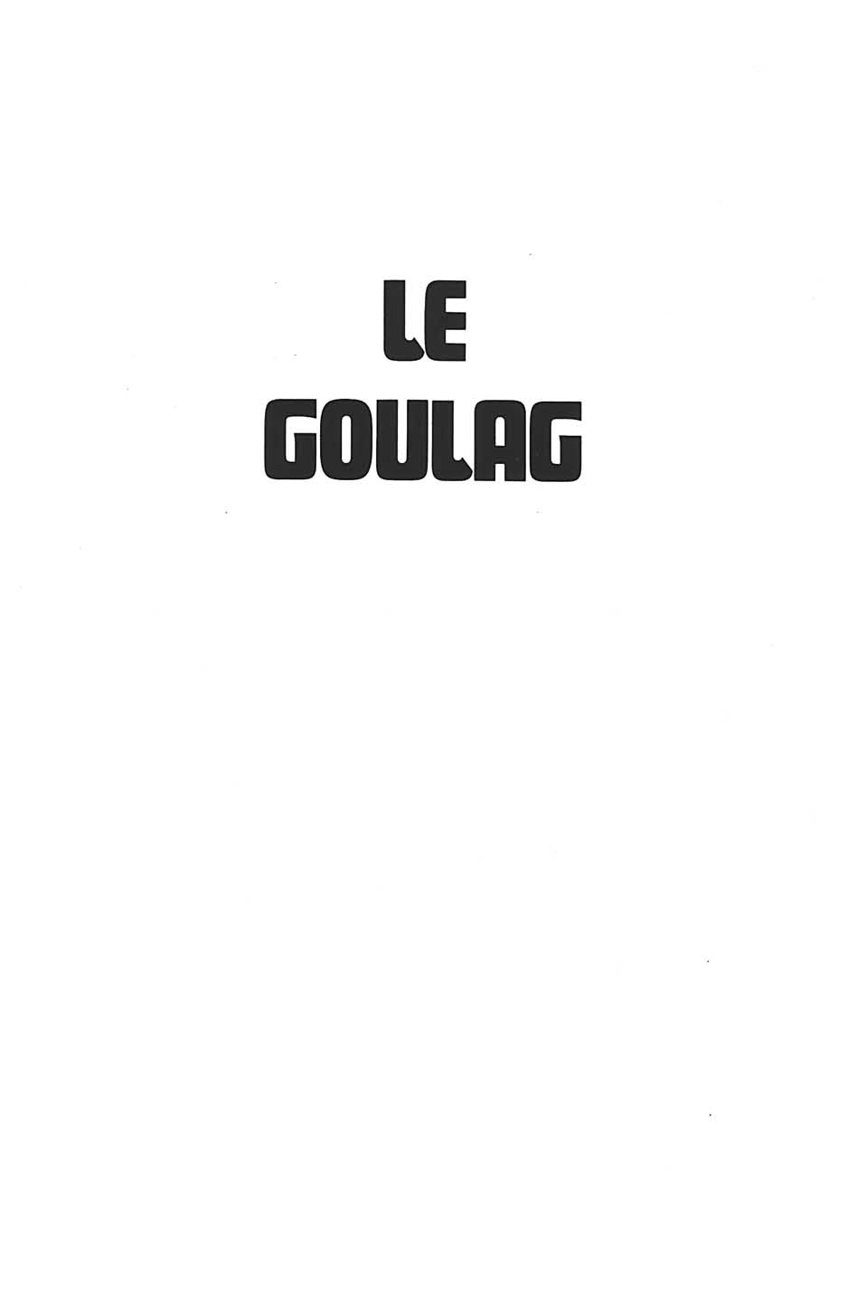 01 -  Le Goulag numero d'image 1