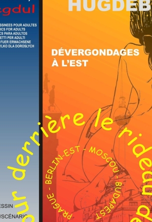 Dévergondages à lEst