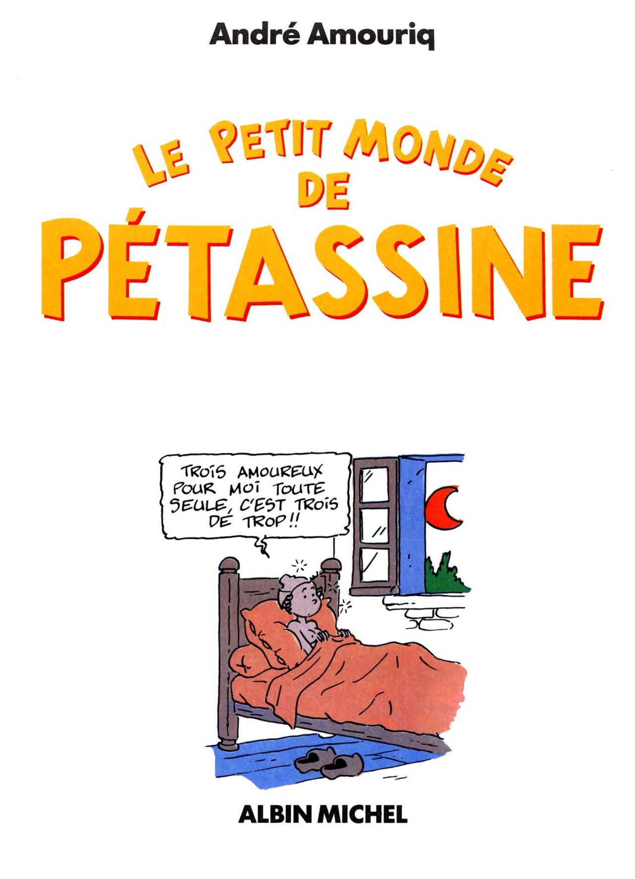 Le Petit Monde de Pétassine numero d'image 1