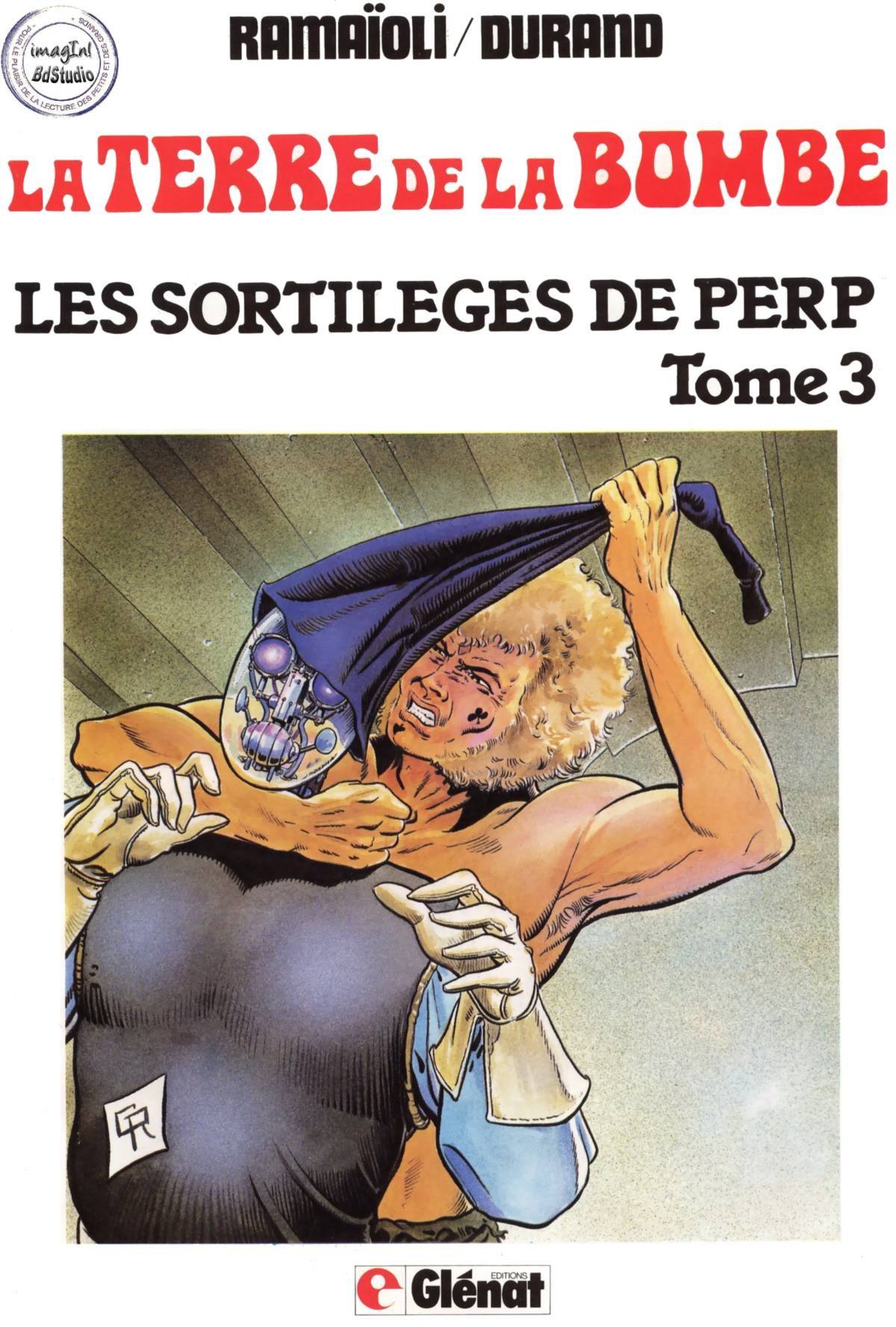 The World of the Bomb T3  / La Terre de la Bombe T3 numero d'image 1