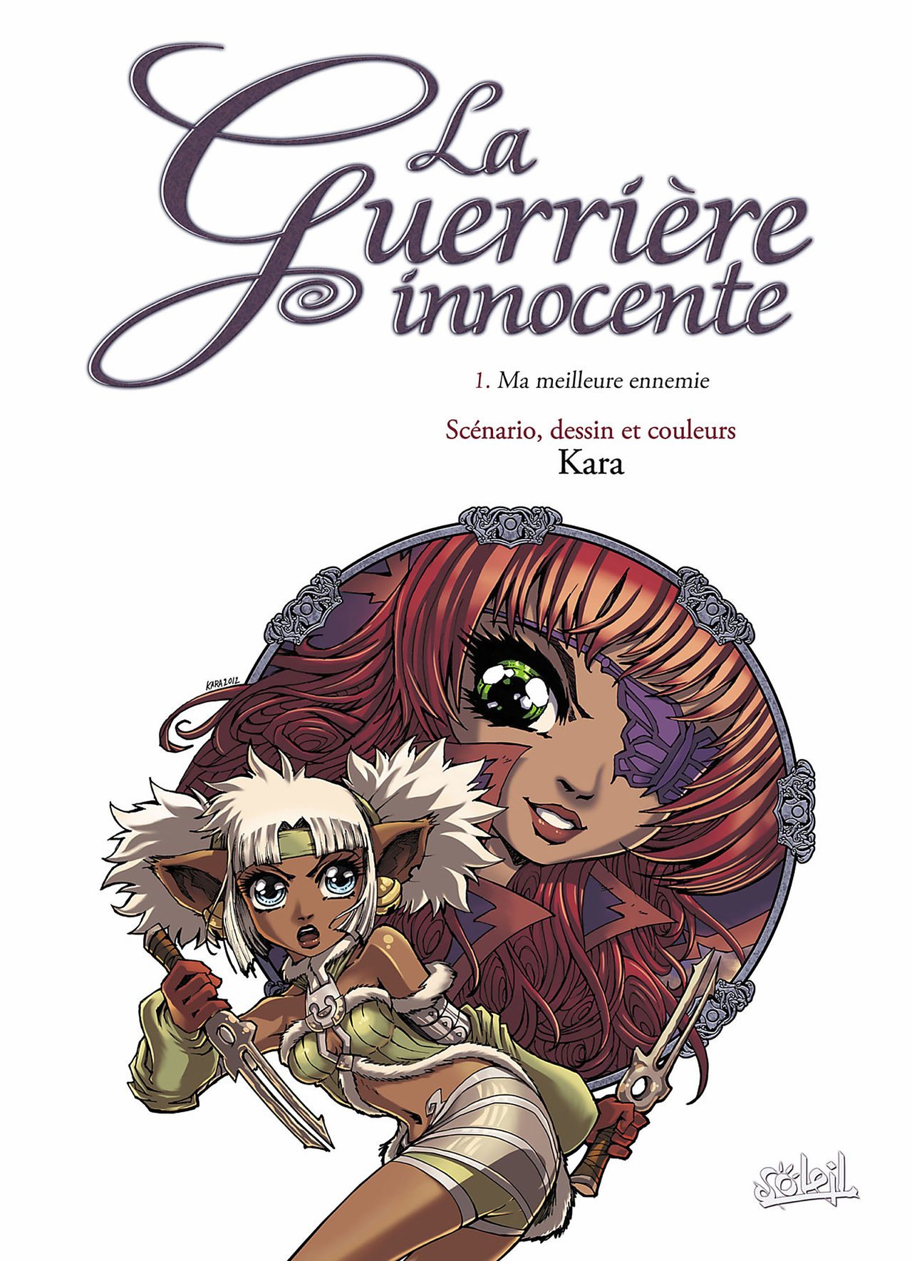 La Guerrière Innocente Tomes 1 - Ma Meilleure Ennemie numero d'image 1