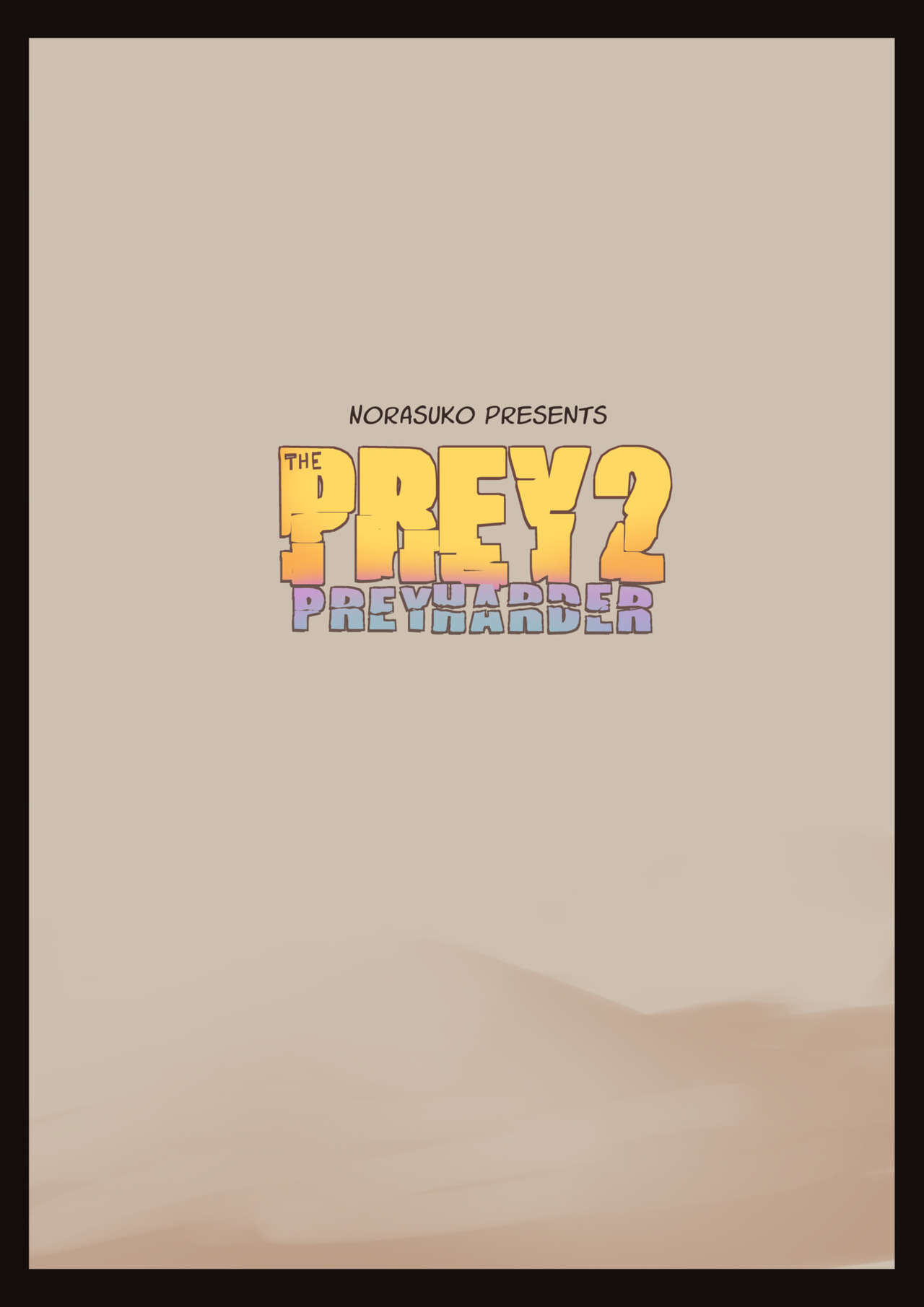 The Prey 2 Prey Harder numero d'image 1