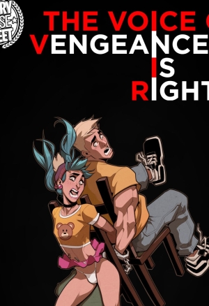 The Voice of Vengeance is Right