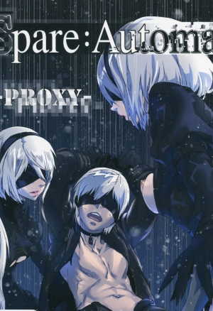 Spare: Automata -PROXY-